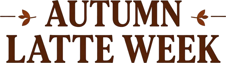AUTUMN LATTE WEEK Title Text